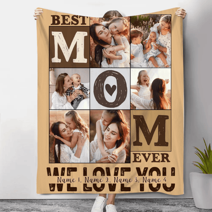 Best Mom Ever We Love You Blanket for Mom Mothers Day Gift