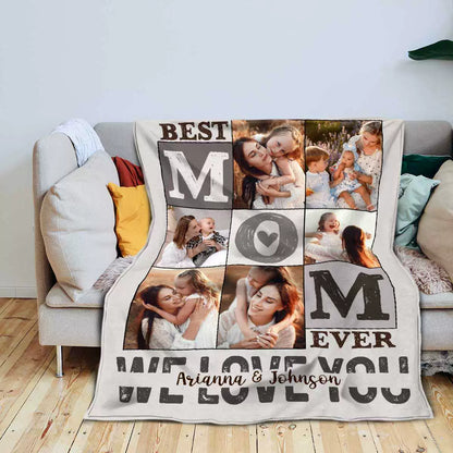 Best Mom Ever We Love You Blanket for Mom Mothers Day Gift img 3