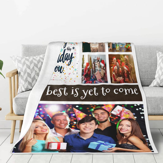 Happy Birthday the Best Is yet to Come Custom Photo Blanket img 1